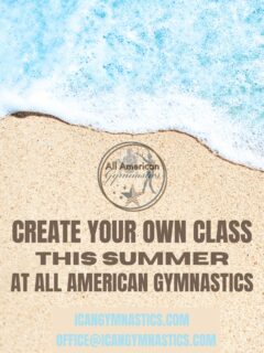 Looking for summer plans that fit your schedule? Create your own class at All American Gymnastics